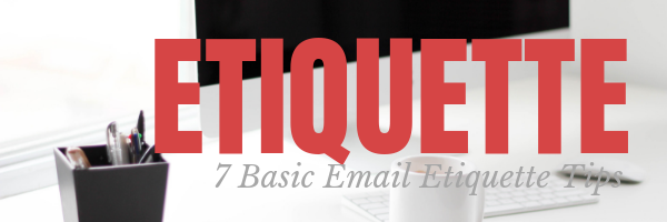 Email Etiquette