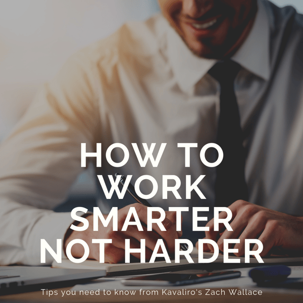 How to work smarter not harder