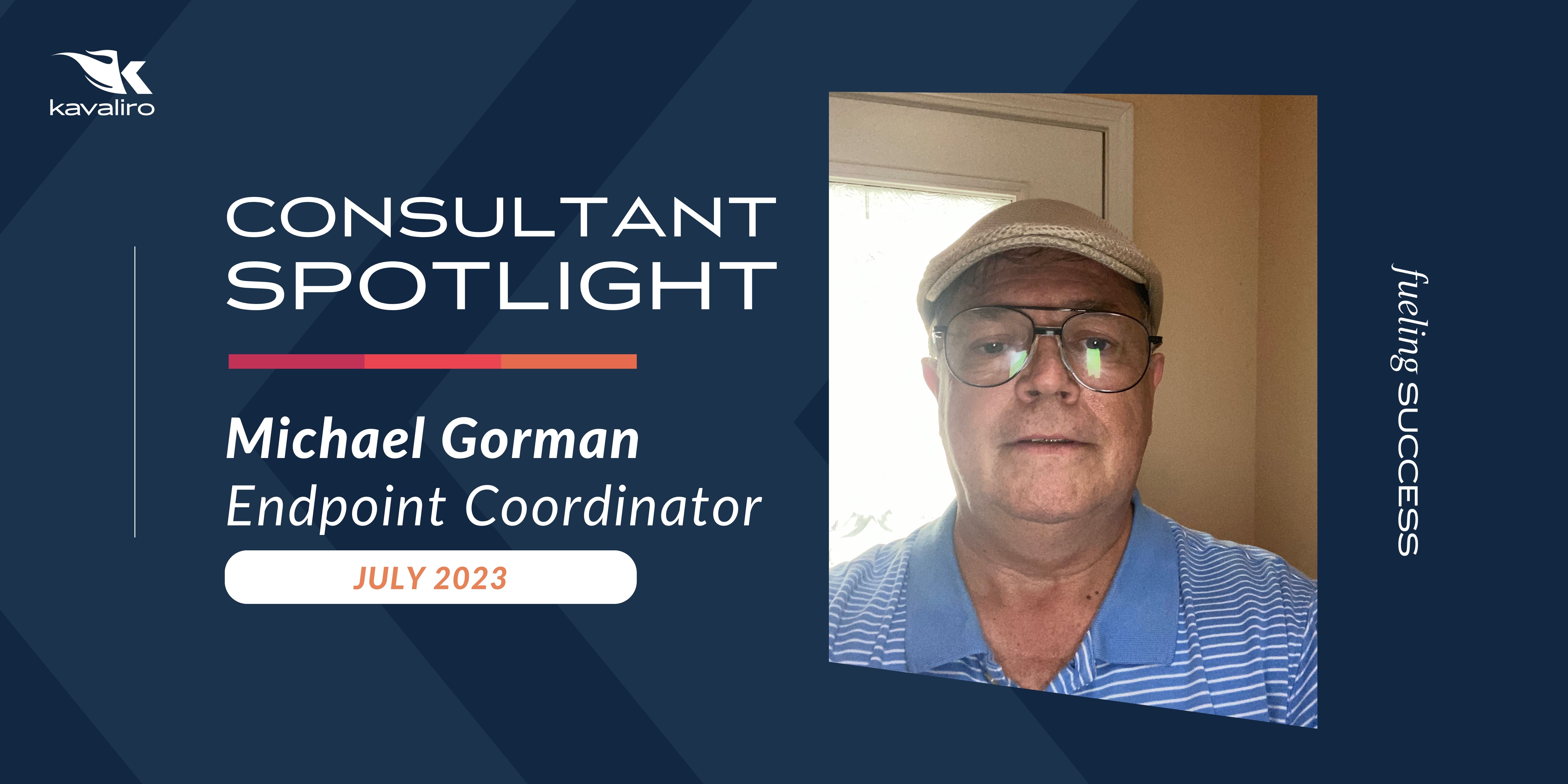 Consultant of the Month: Michael Gorman
