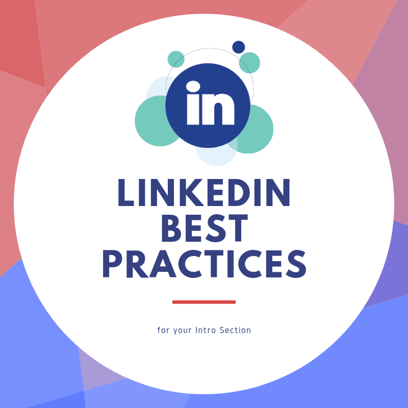 LinkedIn Best Practices for your Intro Section