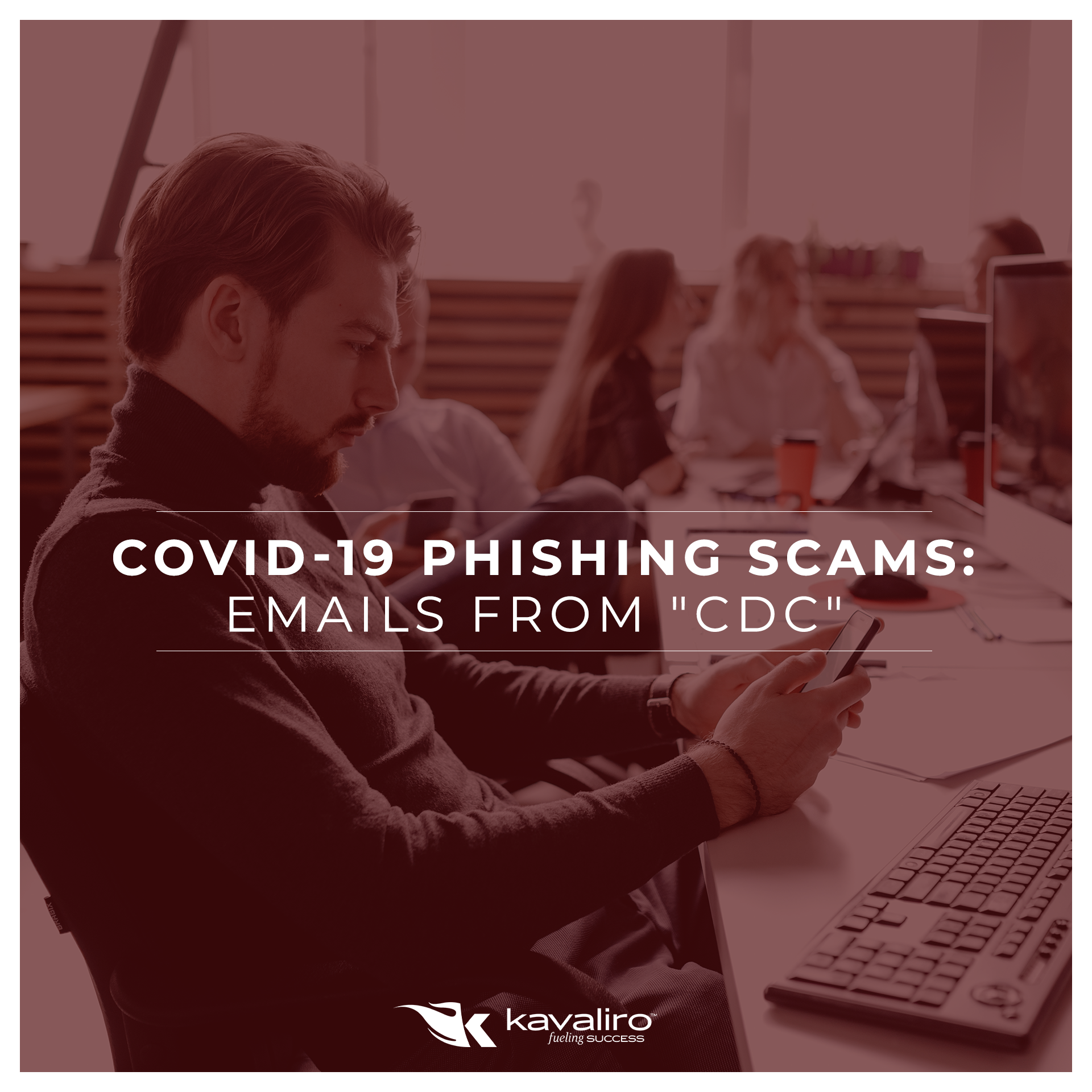 COVID-19 Phishing Scams: Emails from 